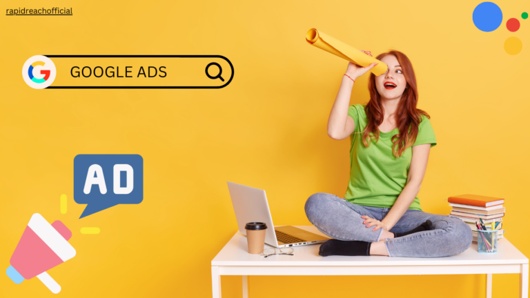 “Understanding Google Ads: A Step-by-Step Guide to Running Profitable Campaigns”